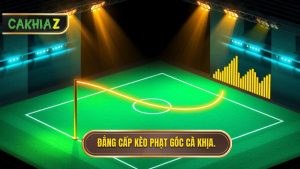 Kèo cược đội nhận quả phạt góc trong 10 phút đầu: Bí quyết hốt bạc